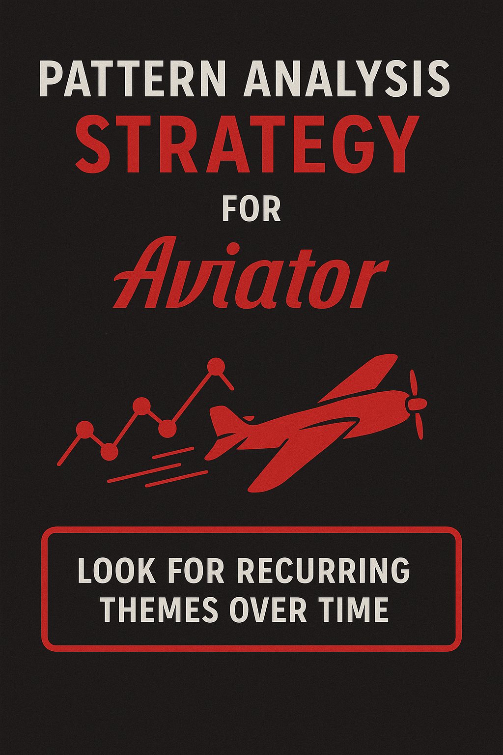 Pattern analysis strategy for Aviator crash game